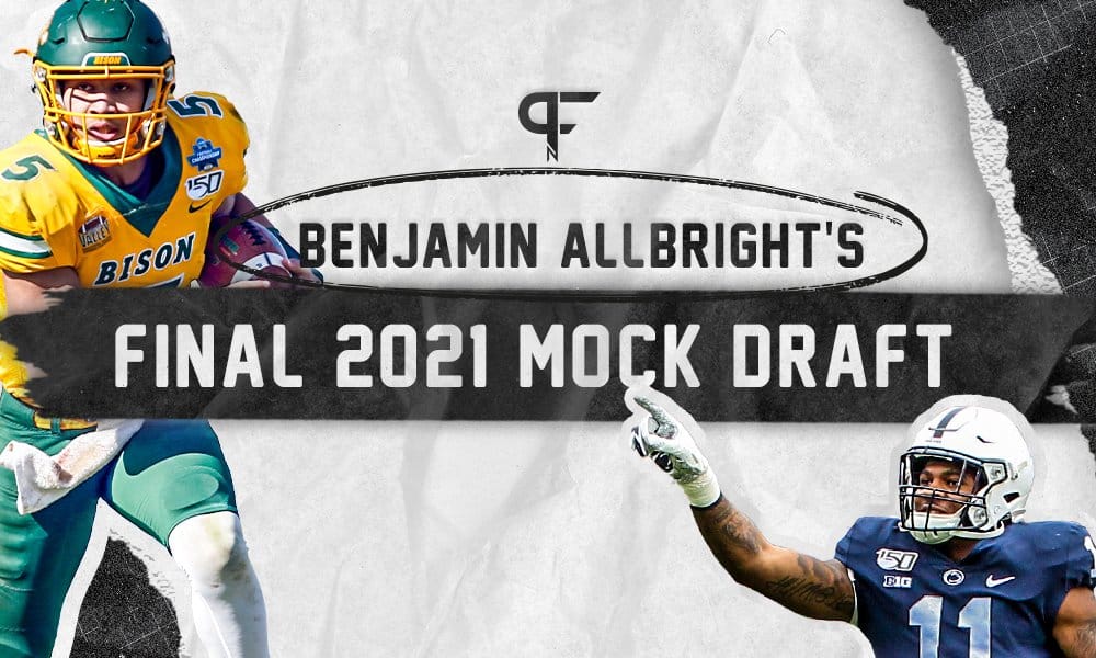 Benjamin Allbrights 1-Round 2021 NFL Mock Draft