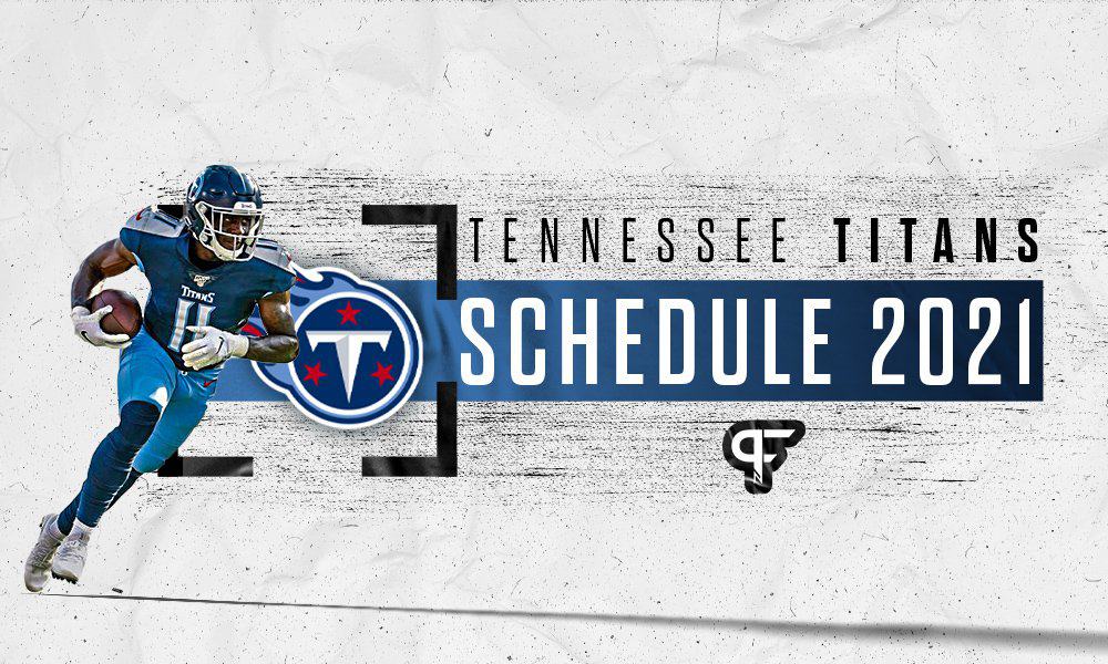 Tennessee Titans Schedule 2021: Dates, times, win/loss prediction