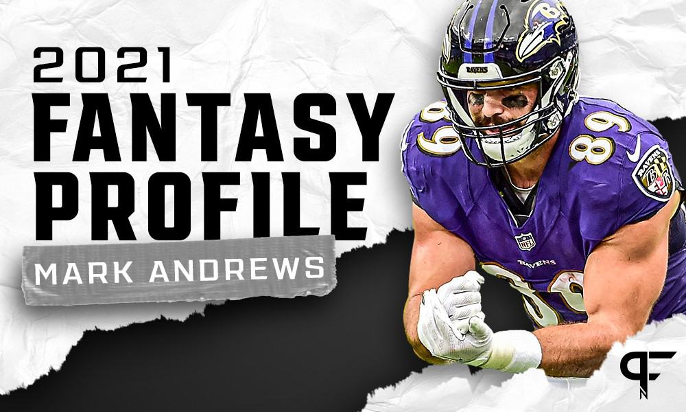 Mark Andrews' Fantasy Projection 2021: Can he compete for TE1 this year?