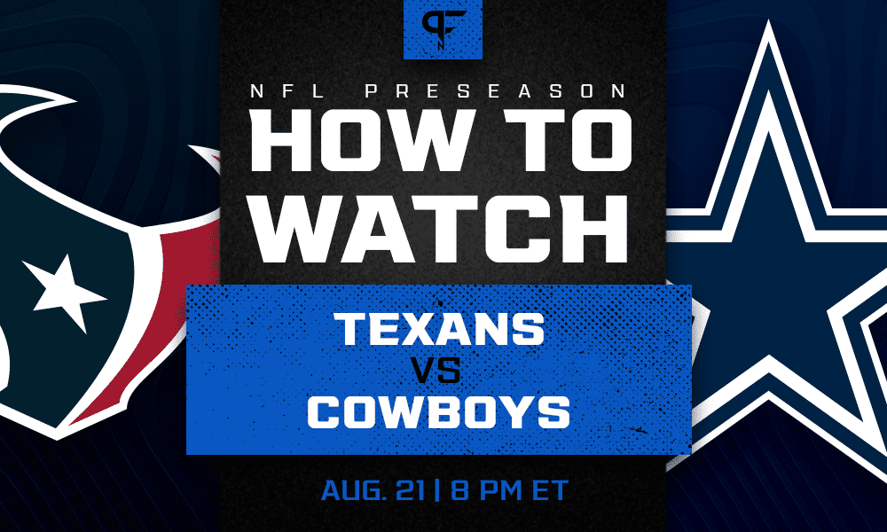 Texans vs. Cowboys: How to watch, start time, odds, live streams