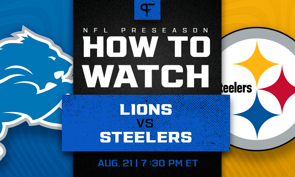 Lions vs. Steelers: How to watch, start time, odds, live streams, TV channel