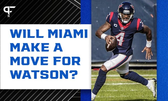 Does a Miami Dolphins trade for Deshaun Watson really make sense?