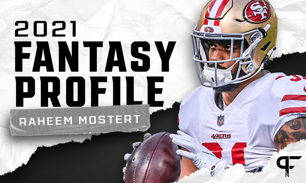 Raheem Mostert's fantasy outlook and projection for 2021