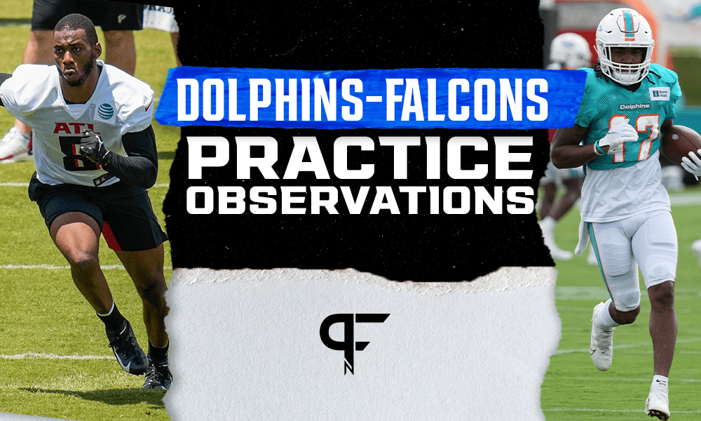 Here's what happened at Dolphins joint practice with Falcons