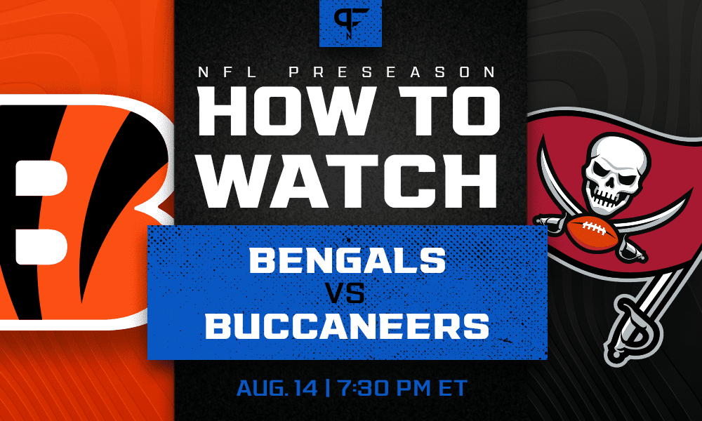 How to Watch the Cincinnati Bengals vs. Tampa Bay Buccaneers - NFL