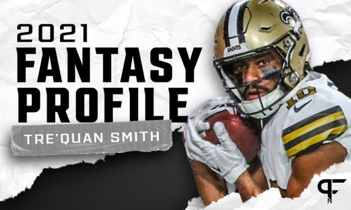 Tre'Quan Smith's fantasy outlook and projection for 2021