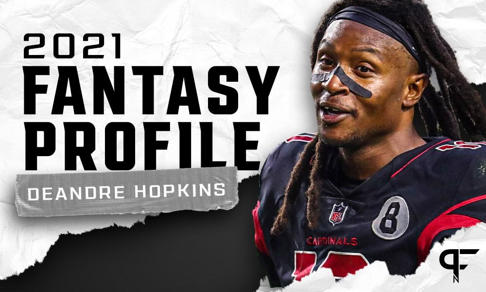 DeAndre Hopkins' fantasy outlook and projection for 2021