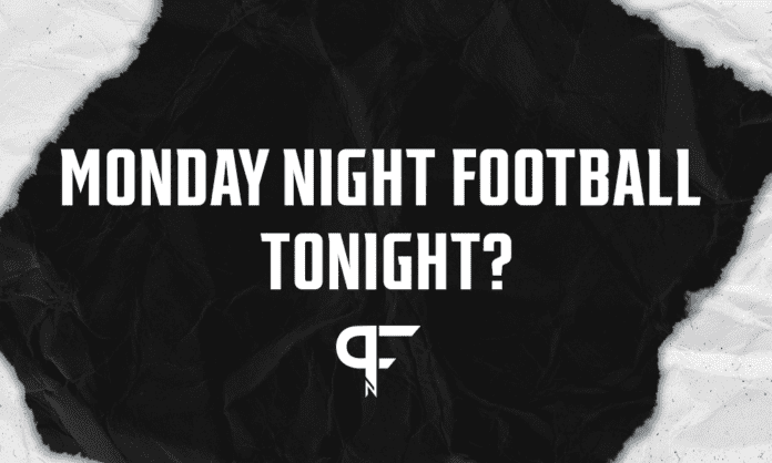 Is there a Monday Night Football game tonight?