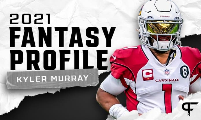 Kyler Murray's fantasy outlook and projection for 2021