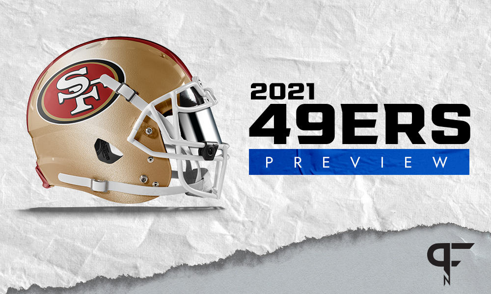 San Francisco 49ers 2021 Season Preview and Predictions 