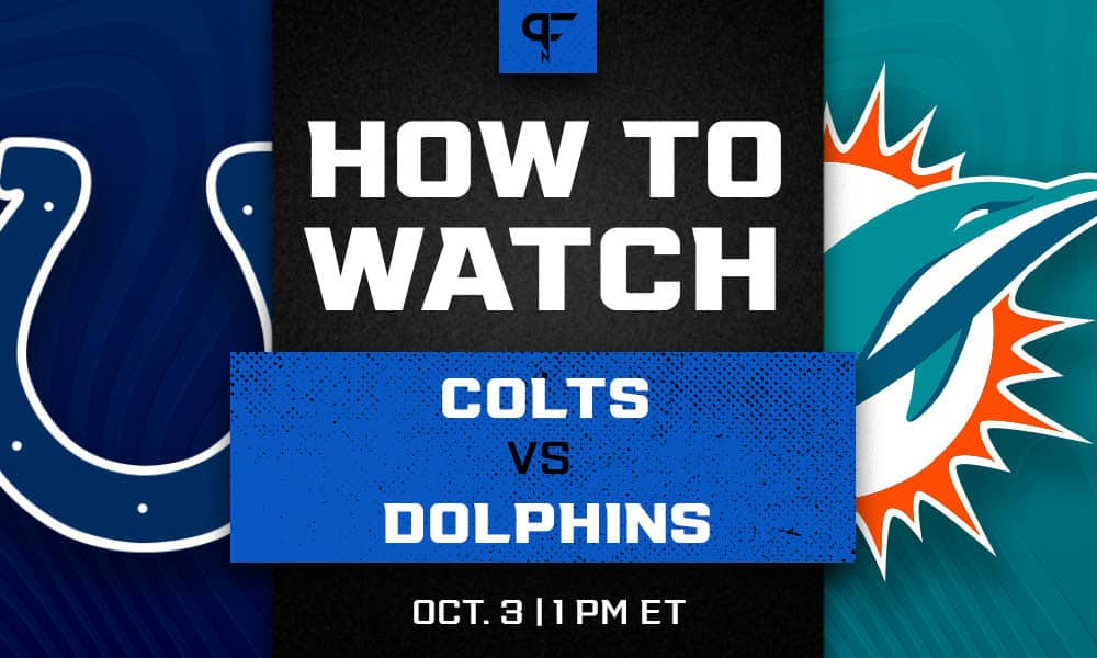 Colts vs. Dolphins: How to watch, listen to, wager on NFL Week 4