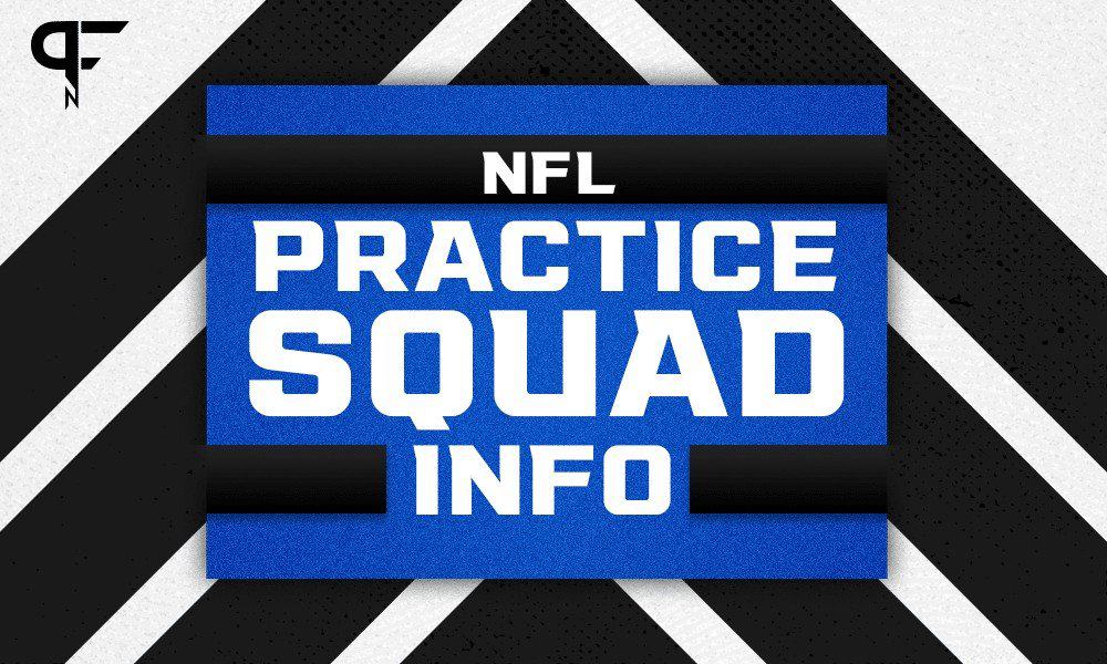 NFL Practice Squads: Salaries, Roster Limits, Rules, and More