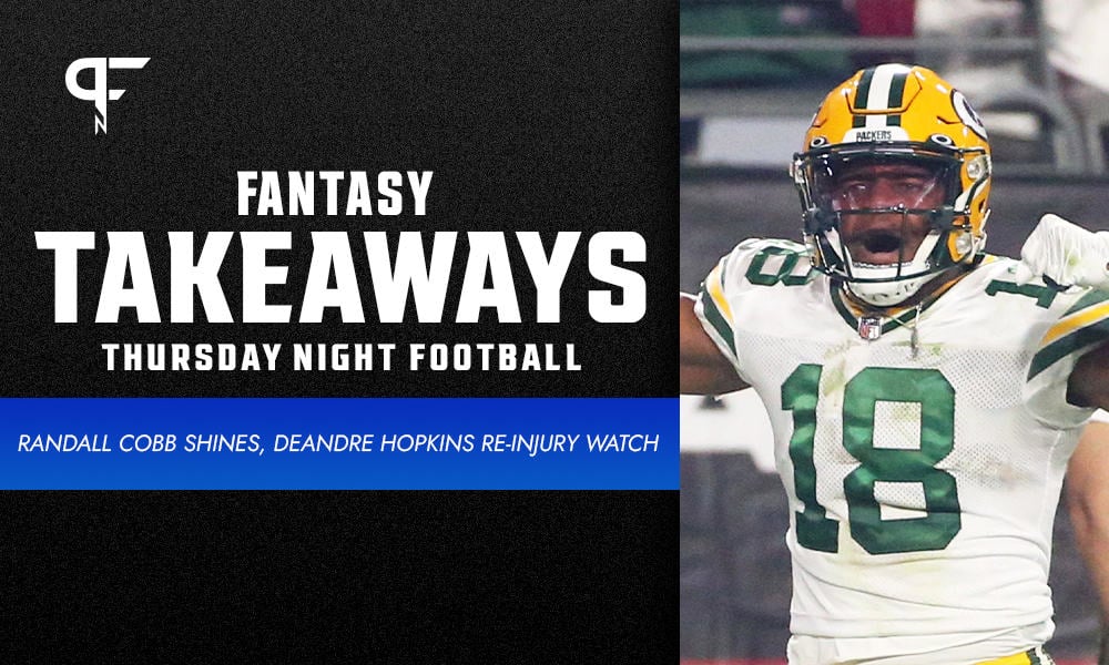 Thursday Night Football Fantasy Takeaways: Randall Cobb shines, DeAndre  Hopkins re-injury watch