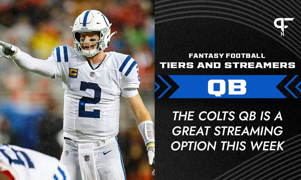 Fantasy QB Tiers and Streamers Week 8 The Colts QB is a great