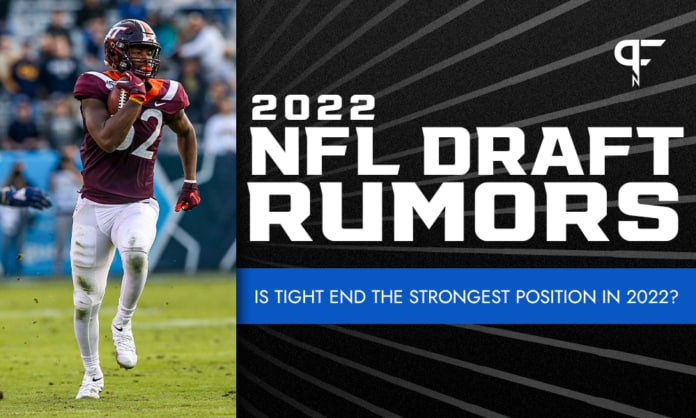NFL Draft Rumors: Is tight end the strongest position in 2022?