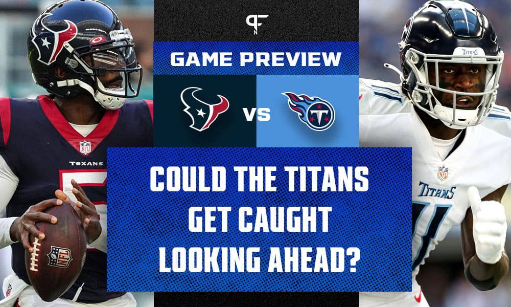 Tennessee Titans vs. Houston Texans Prediction and Preview