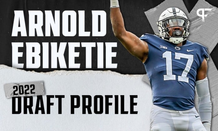 Arnold Ebiketie, Penn State DE | NFL Draft Scouting Report