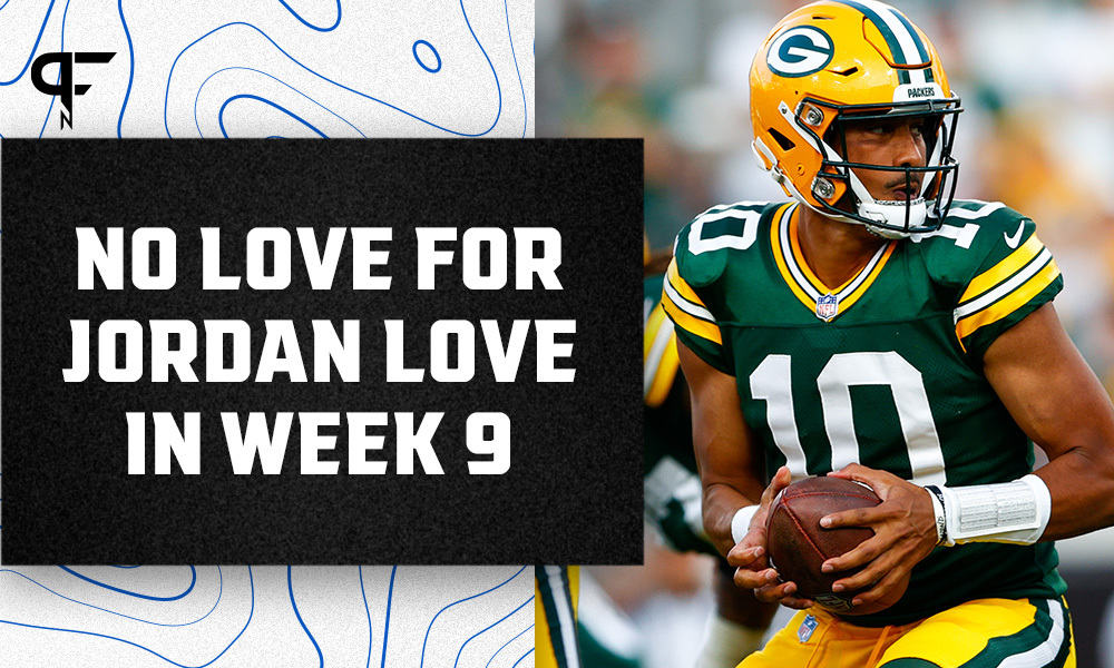 Jordan Love Fantasy Outlook Week 9: Hard to trust in his first start