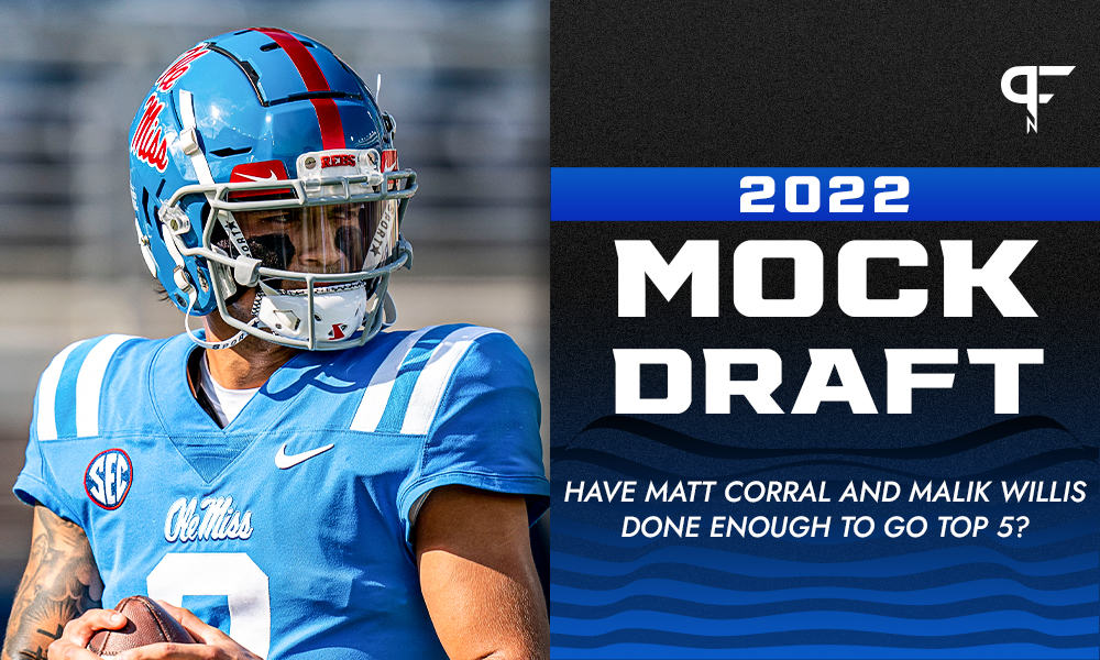 2022 NFL Mock Draft: Have Matt Corral and Malik Willis done enough to go  top 10?