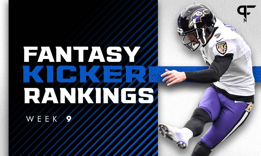 Fantasy Football K Rankings and Streamers for Week 9