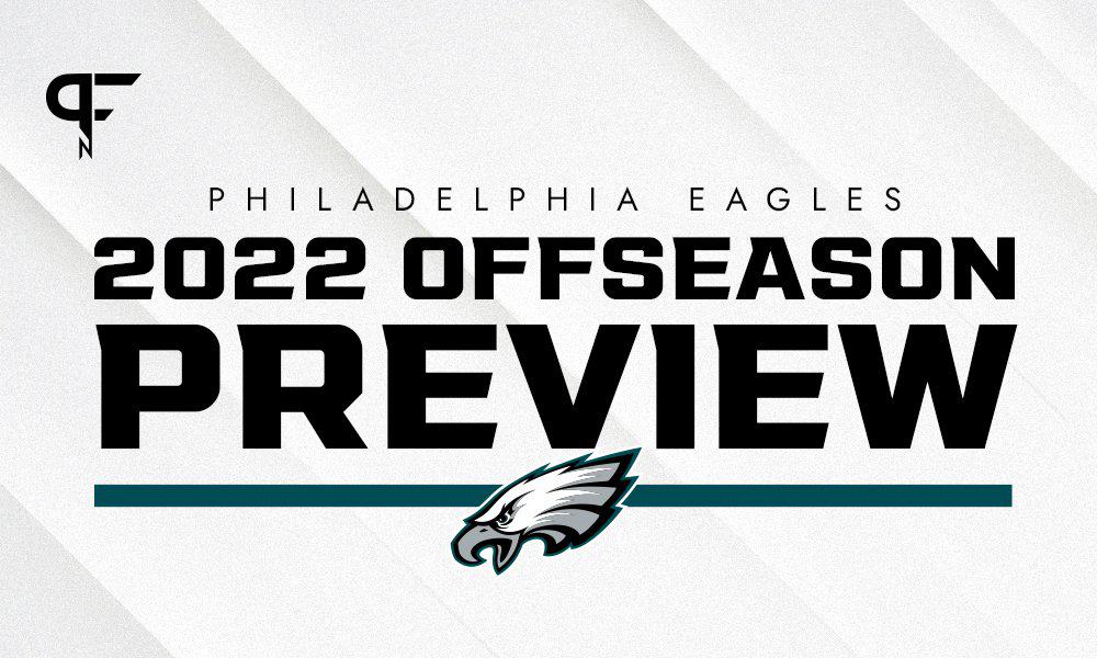 Philadelphia Eagles 2022 Offseason Preview: Pending free agents, team  needs, draft picks, and more
