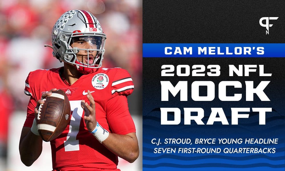 2023 NFL Mock Draft: C.J. Stroud, Bryce Young headline seven first-round  quarterbacks