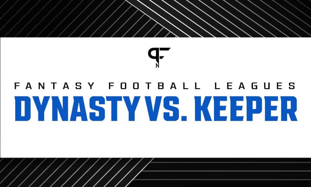 Dynasty vs. Keeper Leagues: What's the Difference Between These Fantasy  Football Leagues?