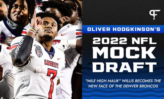 2022 NFL 4-Round Mock Draft: 'Mile High Malik' Willis becomes the