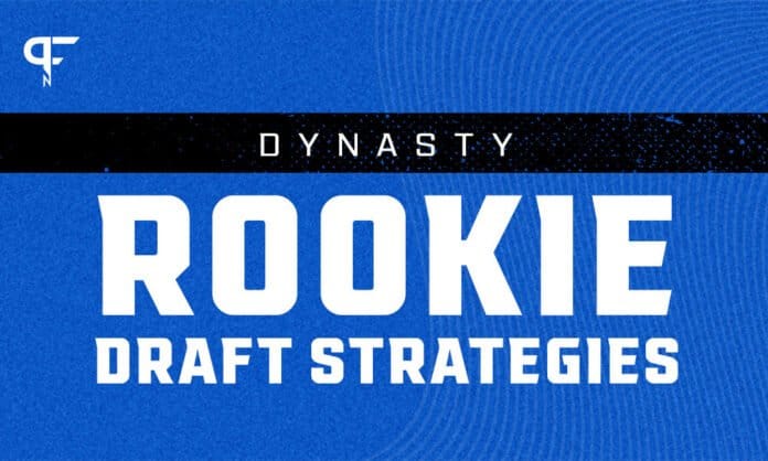 Dynasty Rookie Draft Strategies