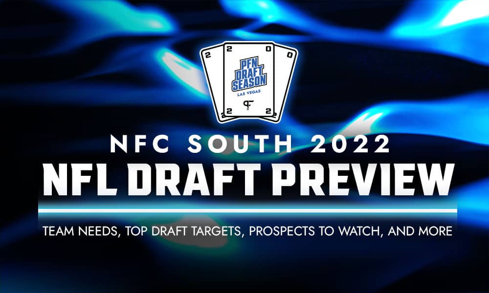 NFC South 2022 NFL Draft Preview: Team needs, top draft targets, prospects  to watch, and more