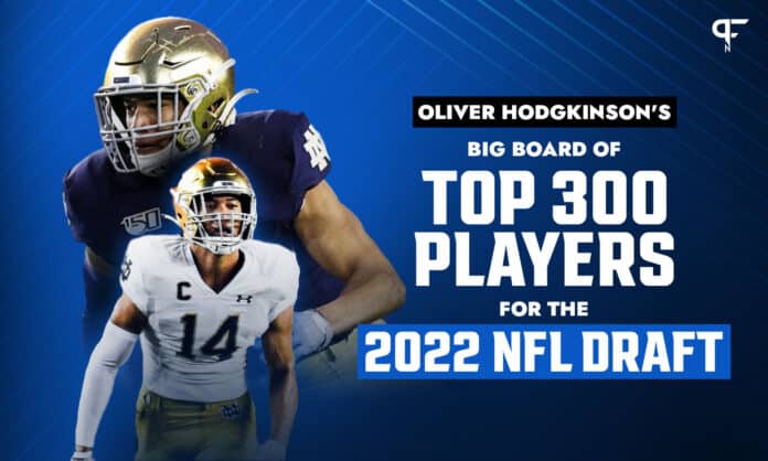 Oli Hodgkinson's Big Board of Top 300 Players for the 2022 NFL Draft