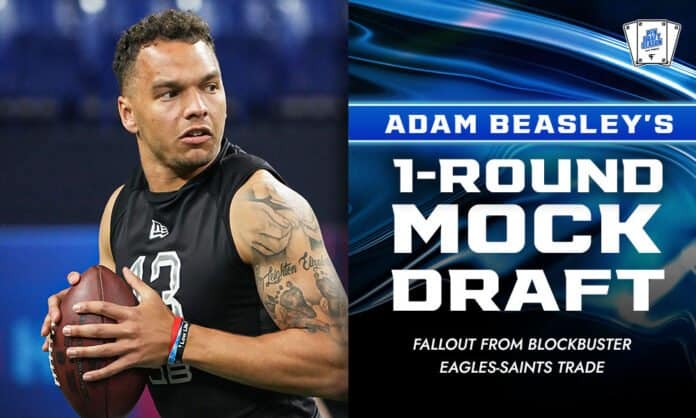 2022 First Round NFL Mock Draft: Fallout from blockbuster Eagles-Saints trade