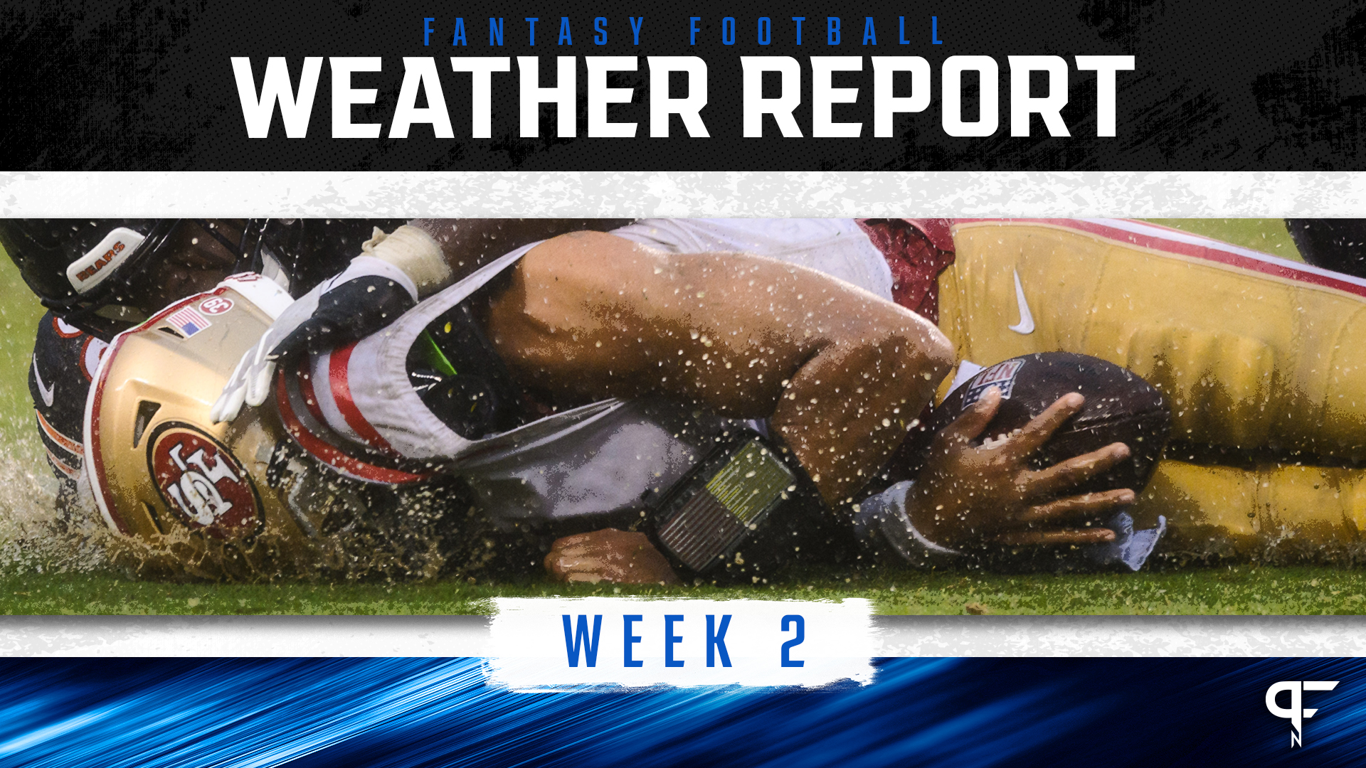 NFL Weather Report Week 2: 49ers find themselves in the rain again