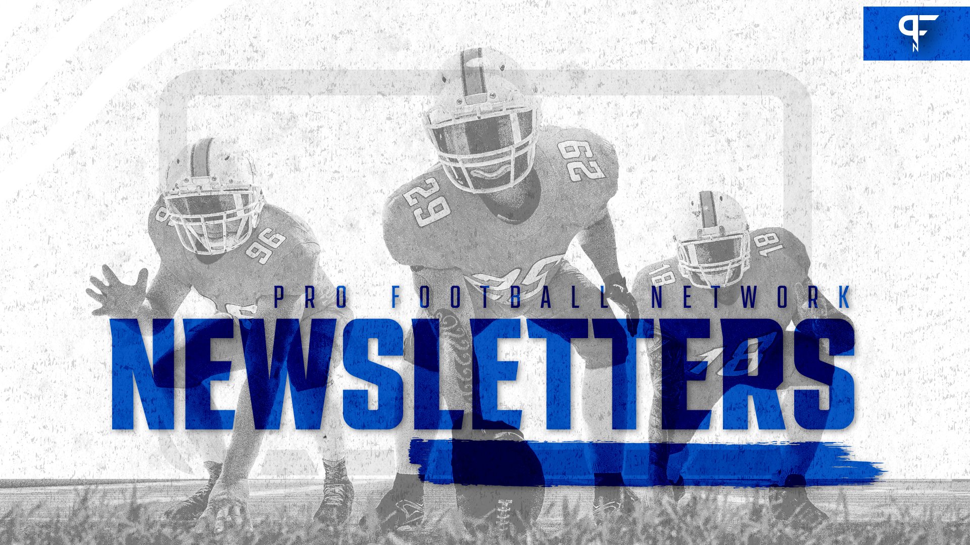 Football Newsletters: NFL News, Fantasy Football, Betting, Draft