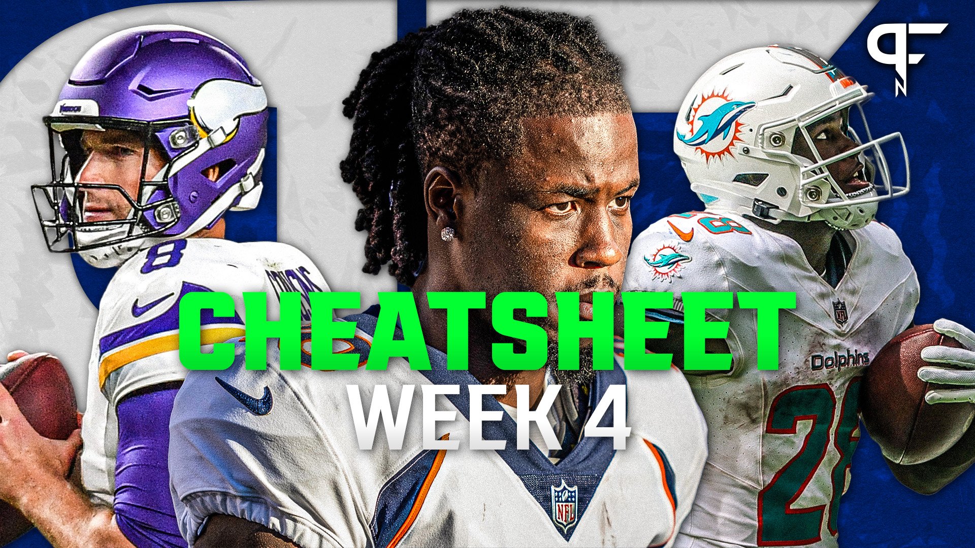 Week 4 Fantasy Football Cheat Sheet: Analysis for Every Player in